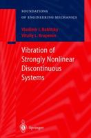 Vibrations of Strongly Nonlinear Systems 3540414479 Book Cover