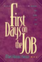 First Days on the Job: Devotions That Work for You 0805453733 Book Cover