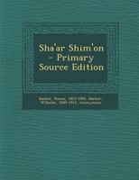 Sha'ar Shim'on - Primary Source Edition 1294355686 Book Cover
