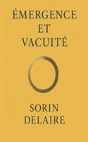 ÉMERGENCE ET VACUITÉ: Les Sutras de l’Émergence et de la Vacuité B0G4GQS57B Book Cover