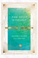The Next Worship Bible Study 1514004003 Book Cover