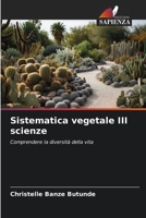 Sistematica vegetale III scienze (Italian Edition) 6209490379 Book Cover