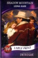 Shadow Mountain (Harlequin Intrigue Series) 0373692404 Book Cover