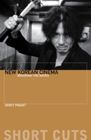 New Korean Cinema: Breaking the Waves (Short Cuts) 1906660255 Book Cover