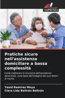 Pratiche sicure nell'assistenza domiciliare a bassa complessità 6205610817 Book Cover