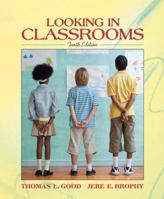 Looking in Classrooms (9th Edition) 0065019180 Book Cover