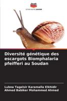 Diversité génétique des escargots Biomphalaria pfeifferi au Soudan (French Edition) 6207821572 Book Cover