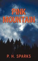 Pink Mountain 1450205720 Book Cover
