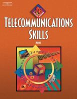 Telecommunication Skills: 10-Hour Series (with CD-ROM) (10 Hour Series) 0538726520 Book Cover