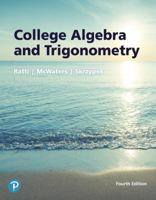 College Algebra and Trigonometry, Books a la Carte Edition plus MyLab Math with Pearson eText -- Access Card Package (4th Edition) 0134851005 Book Cover