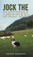 Jock the Sheepdog 1398425877 Book Cover