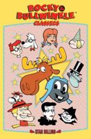 Bullwinkle Classics Volume 1 1613779143 Book Cover