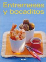 Entremeses y Bocaditos 8480766387 Book Cover