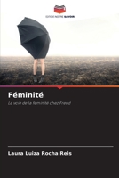 Féminité: La voie de la féminité chez Freud 6206201848 Book Cover