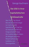 Die USA in ihrer kapitalistischen Schlüsselrolle 374693172X Book Cover