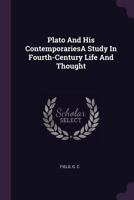 Plato and his Contemporaries 1018612475 Book Cover