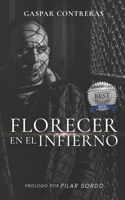 Florecer en el Infierno B09VFS57HZ Book Cover