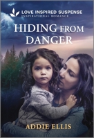 Hiding from Danger 1335957502 Book Cover