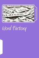 Word Factory 1497353912 Book Cover