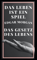 Das Leben ist ein Spiel: Das Gesetz des Lebens null Book Cover