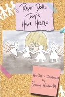 Paper Dolls Don't Have Hearts: The story of a young girl’s realization that she’s been great all along… B088N5HFZS Book Cover
