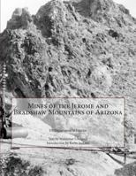 Mines of the Jerome and Bradshaw Mountains of Arizona 1500820326 Book Cover