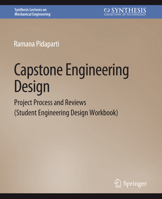 Capstone Engineering Design: Project Process and Reviews (Student Engineering Design Workbook) 1636391621 Book Cover
