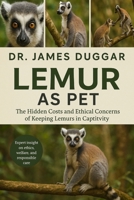 LEMUR AS PET B0FS1W6VGV Book Cover