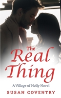 The Real Thing: A Village of Holly Novel B086PN1HK9 Book Cover