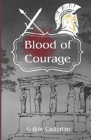 Blood of Courage: A Courage of Olympus Novel B0GT6VXXWX Book Cover