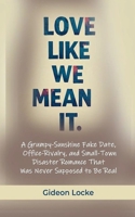 Love Like We Mean It B0FFFCCZRH Book Cover