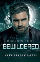 Bewildered B0C2QPHZV7 Book Cover