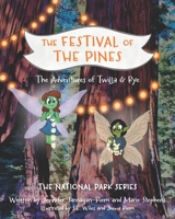 Twilla & Rye: The Festival of the Pines B0C88L69VT Book Cover
