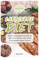 Carnivore Diet: Eat Meat, Eggs and Cheese To Get Lean, The Biggest Trend Of 2019 (lose weight, steak diet, ketogenic, paleo, high fat, atkins, losing fat, 100% animal based diet) 1093826525 Book Cover
