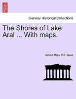 The Shores of Lake Aral 1021728381 Book Cover