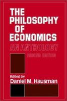 The Philosophy of Economics: An Anthology 052145929X Book Cover