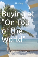 Buying at "On Top Of the World" B0GXGNXZ9P Book Cover