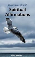 Change Your Life with Spiritual Affirmations 1514817926 Book Cover