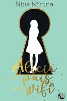 Alicia en el pais sin wifi 197826724X Book Cover