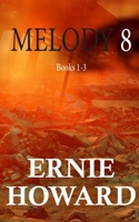 Melody 8: Books 1-3 1696988934 Book Cover