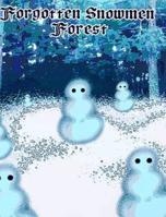 Forgotten Snowmen Forest B0BB5CL2SY Book Cover