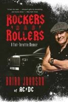Rockers and Rollers: A Full-Throttle Memoir 0061990833 Book Cover