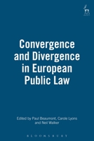 Convergence and Divergence in European Public Law 184113211X Book Cover
