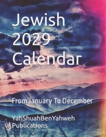 Jewish 2029 Calendar: From January To December B0F4PSV8ND Book Cover