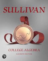 College Algebra Plus MyLab Math with eText -- 24-Month Access Card Package 0135240816 Book Cover