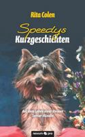 Speedys Kurzgeschichten: Aus dem Leben einer kleinen Terrier-Hündin 3958406815 Book Cover