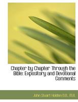 Chapter by Chapter Through the Bible 1116065401 Book Cover