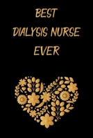 Best Dialysis Nurse Ever: valentine's day notebook journal, happy valentines day gift/happy valentines day notebook, dialysis notebook, valentines day notebook husband, dialysis nurse, /girlfriend, bo 166063508X Book Cover