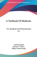 A Textbook Of Medicine: For Students And Practitioners V1 1163123668 Book Cover