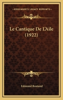 Le Cantique De L'Aile (1922) 1160146519 Book Cover